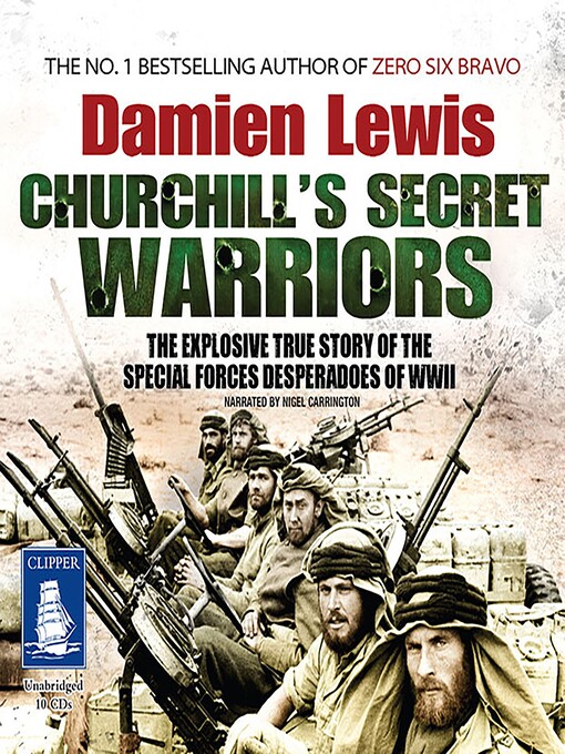 Title details for Churchill's Secret Warriors by Damien Lewis - Wait list